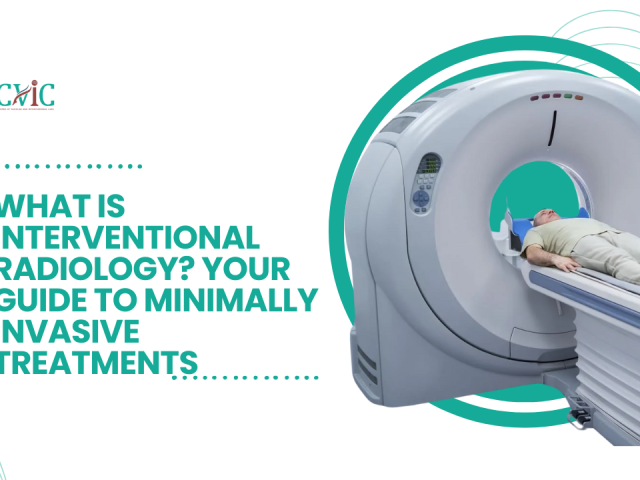 What is Interventional Radiology? Your Guide to Minimally Invasive Treatments