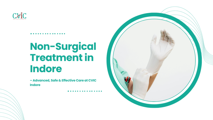 Non-Surgical Treatment in Indore Non-Surgical Treatment in Indore