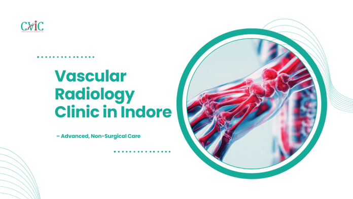vascular radiology clinic in indore vascular radiology clinic in indore