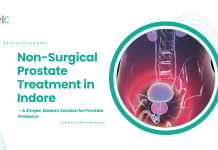 Non-Surgical Prostate Treatment in Indore | A Simple, Modern Solution for Prostate Problems Non-Surgical Prostate Treatment in Indore