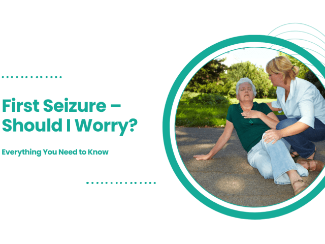 First Seizure – Should I Worry? Everything You Need to Know