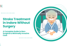Stroke Treatment in Indore Without Surgery: A Complete Guide to Non-Surgical & Minimally Invasive Care Stroke Treatment in Indore Without Surgery: A Complete Guide to Non-Surgical & Minimally Invasive Care